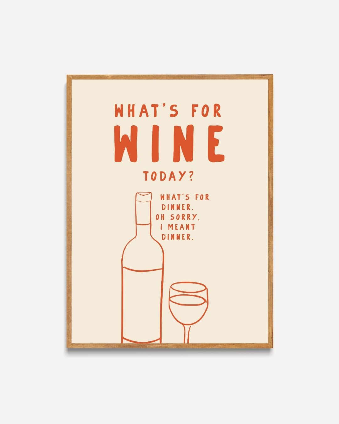 What's for wine today? Poster