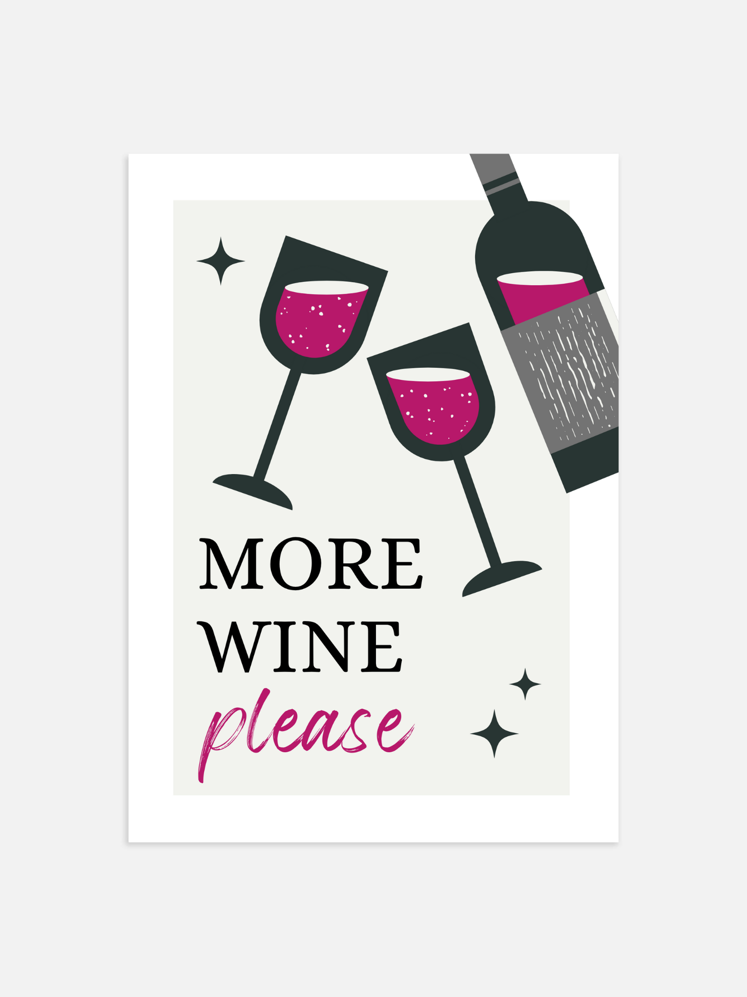 More wine please Poster