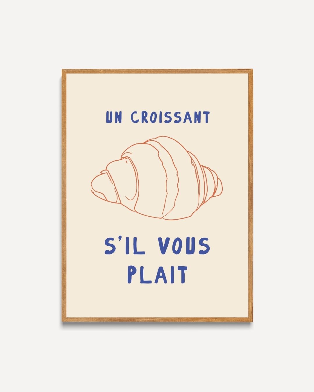 Un croissant s'il vous plaît Poster