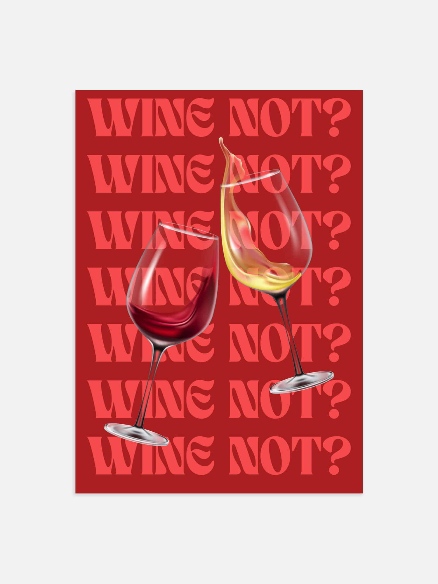 Wein, kein Poster