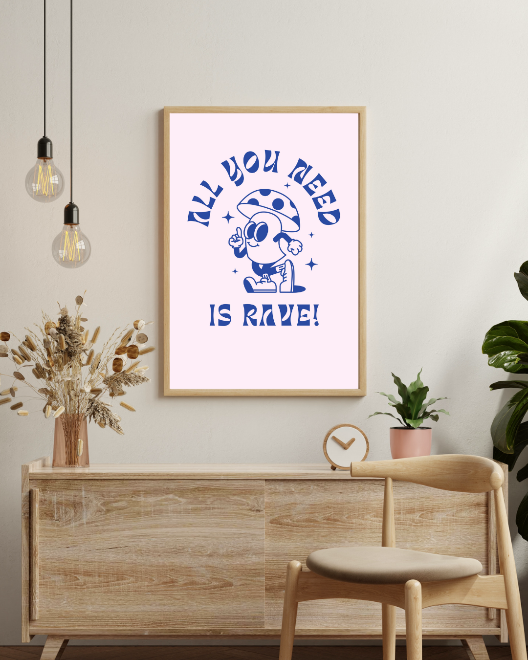 All you need is rave! Poster