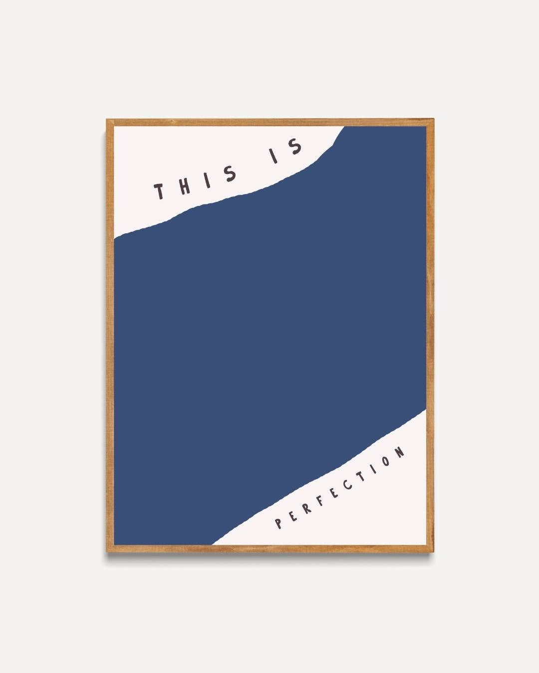 This is perfection Poster