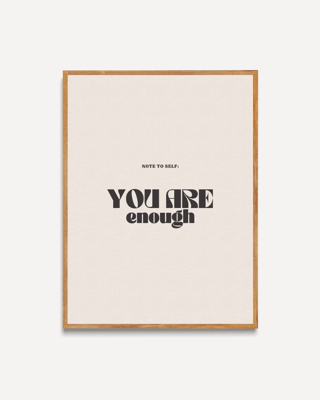 You are enough Poster