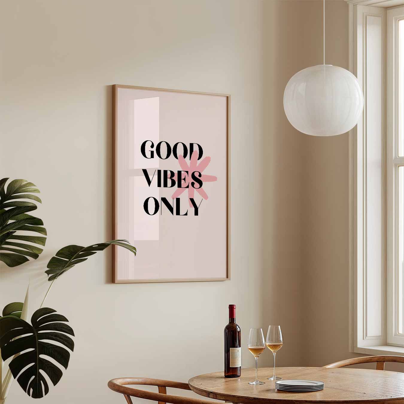 Good Vibes Only Poster