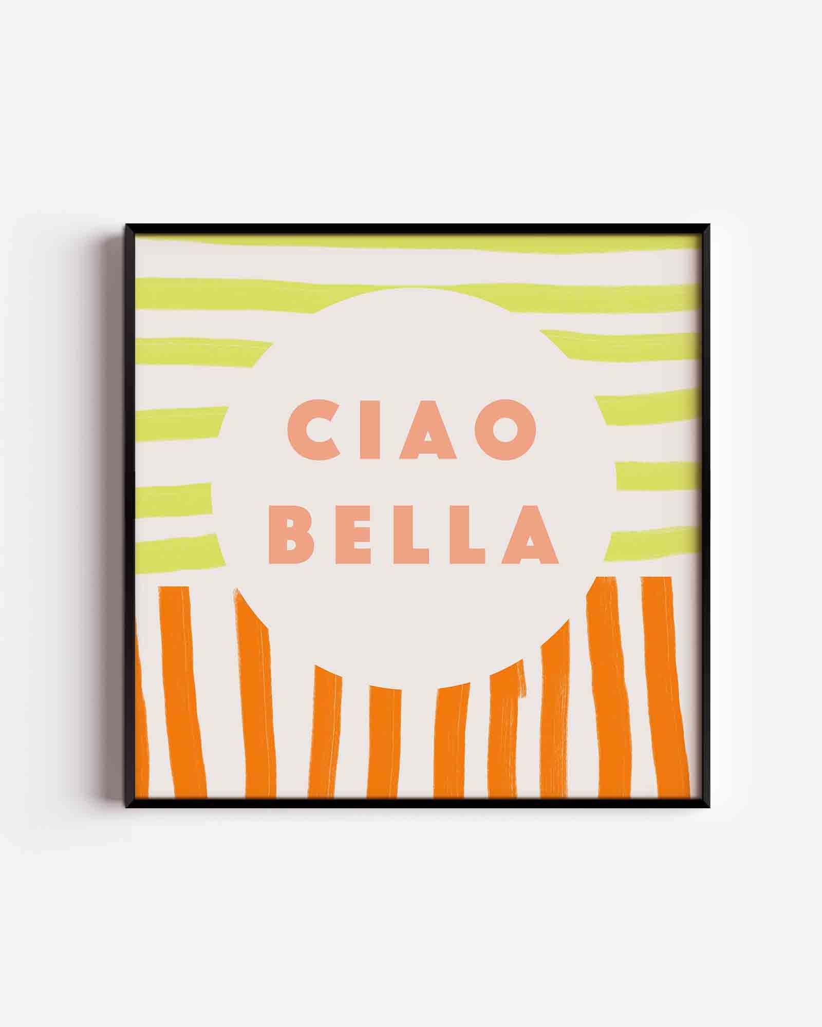 Ciao bella Poster
