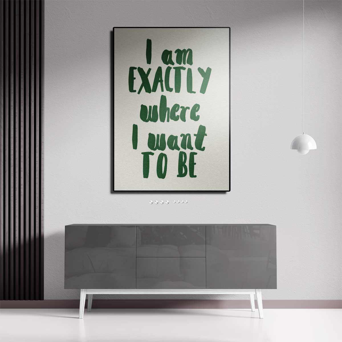 Inspirerende Wandtekst: "Exactly Where I Want to Be" Kunstwerk-canvas-dibond-plexiglas-wanddecoratie-WallArtistic