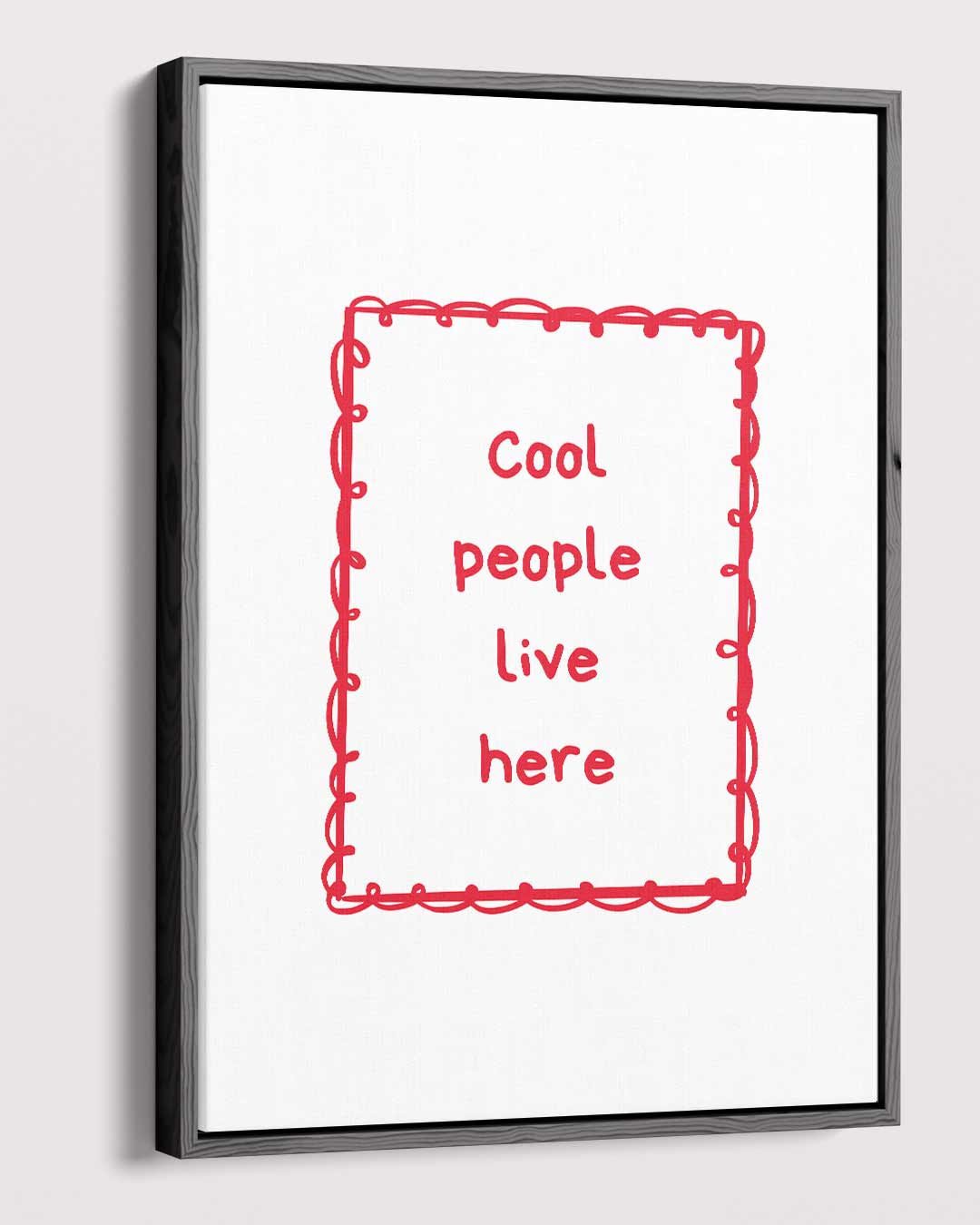 Cool People Live Here Poster Kunstwerk-canvas-dibond-plexiglas-wanddecoratie-WallArtistic