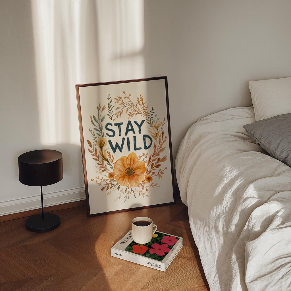 Stay Wild Bloemenposter