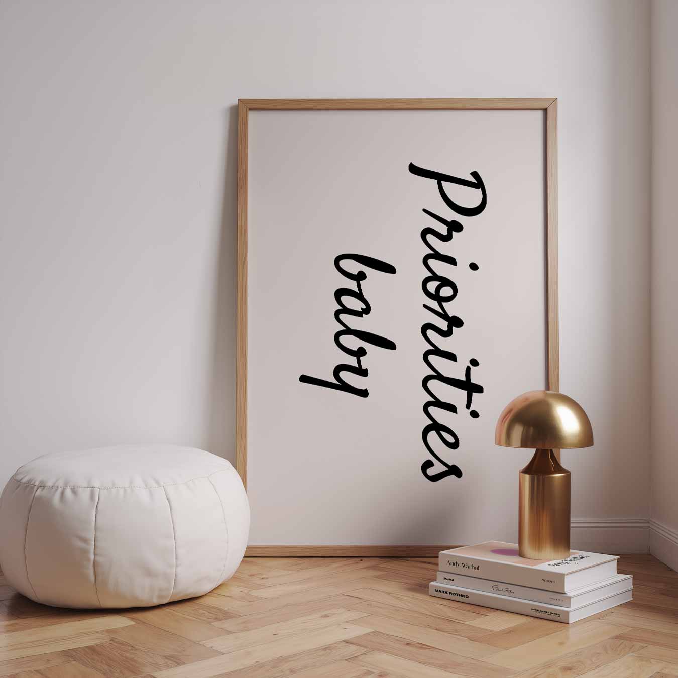 Priorities Baby Spreuk Poster