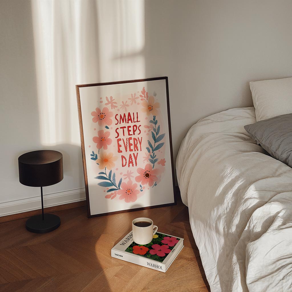 Inspirerende Bloemenposter - Small Steps Every Day Poster