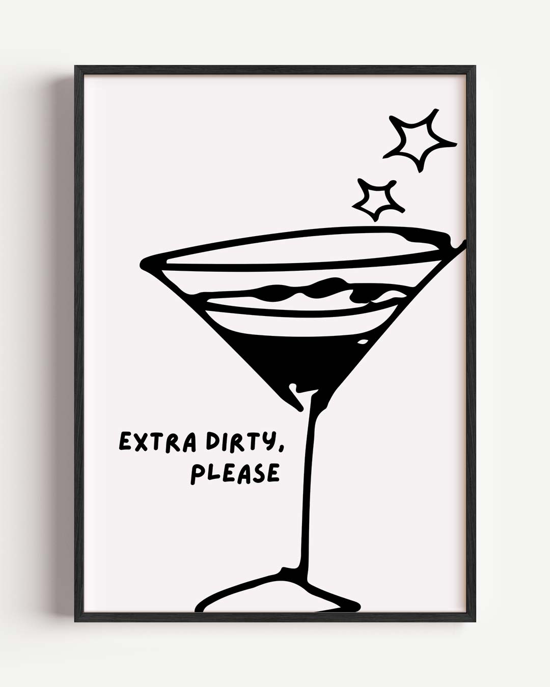 Extra Dirty Martini Poster