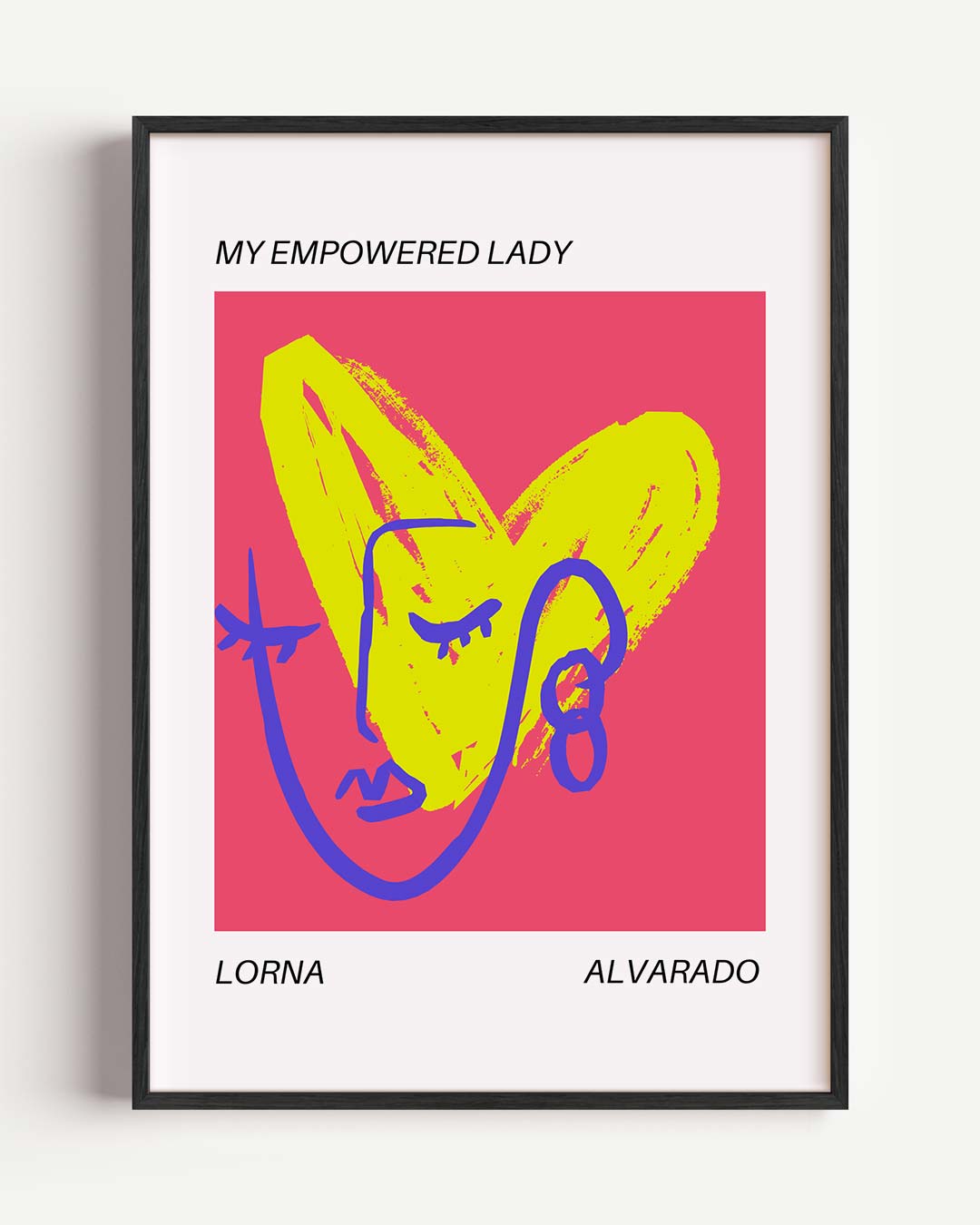 My Empowered Lady Poster
