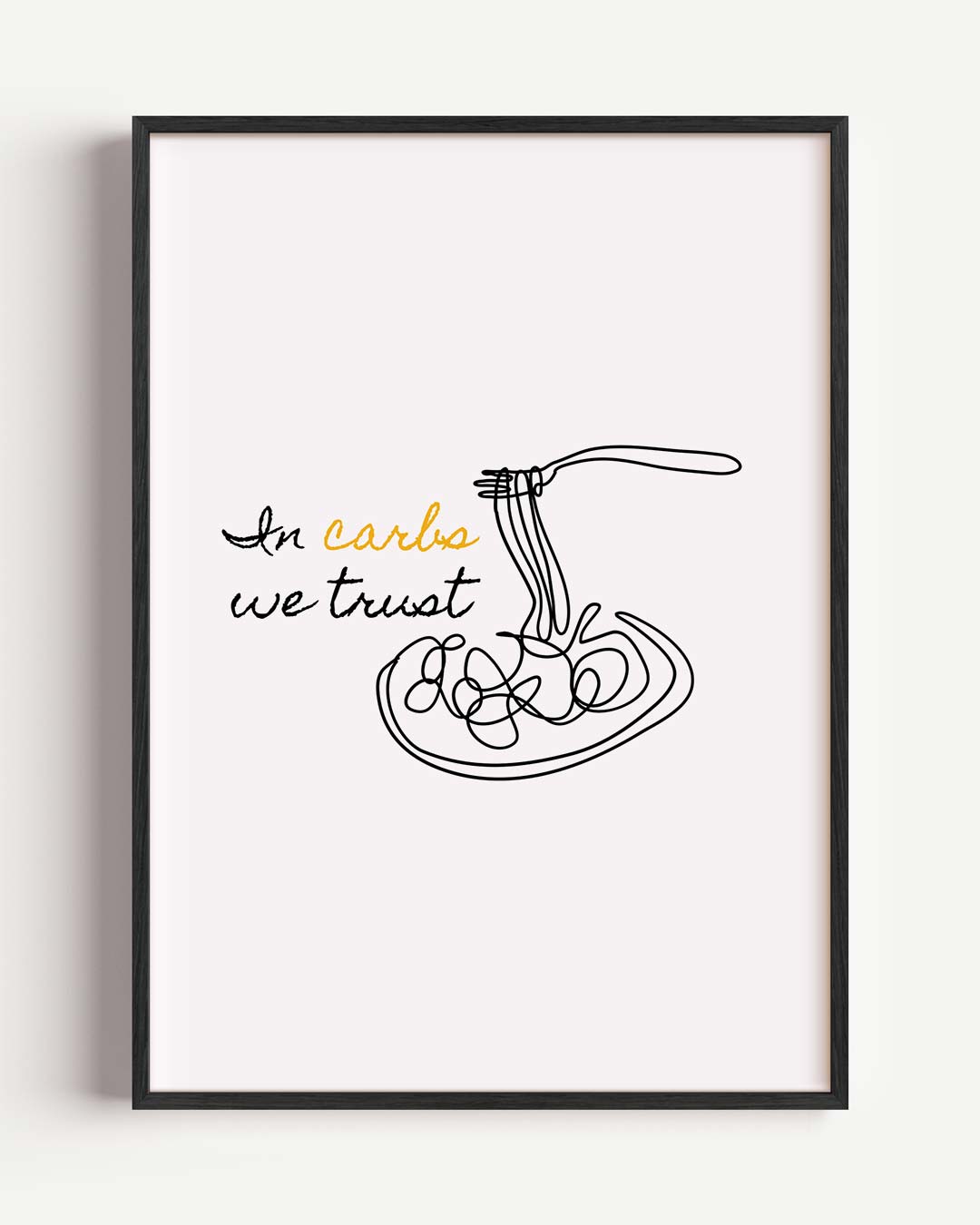 In Carbs We Trust Poster