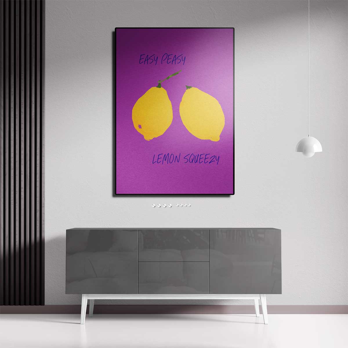 Easy Peasy Lemon Squeezy Poster