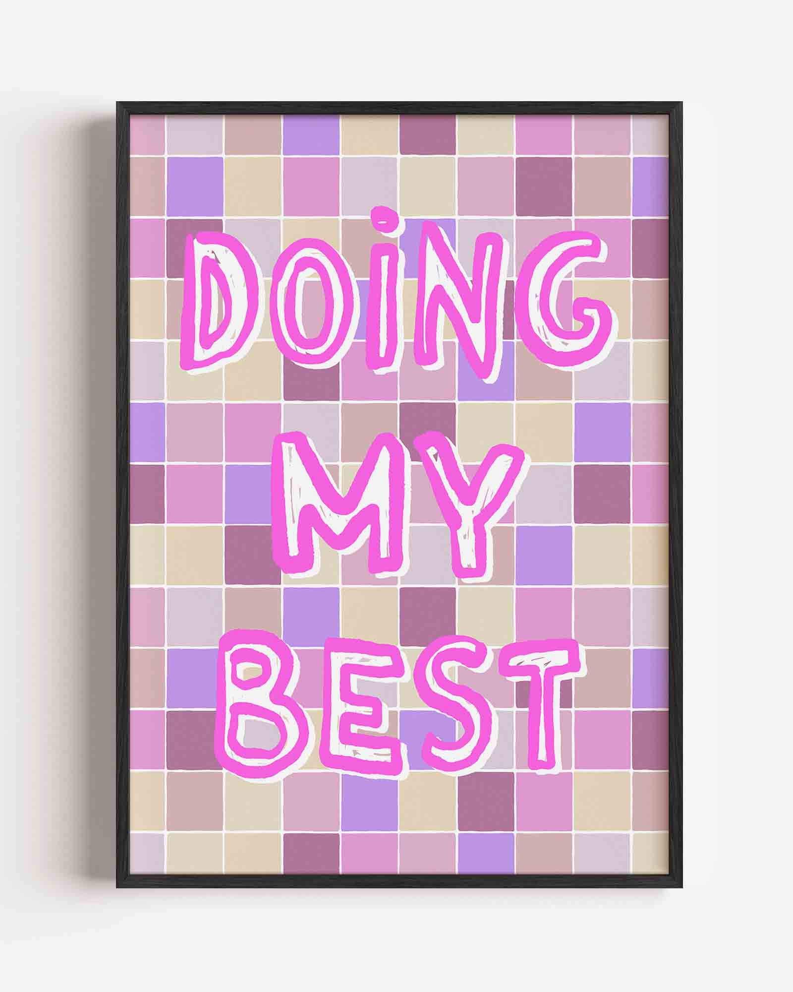 Doing my best Poster