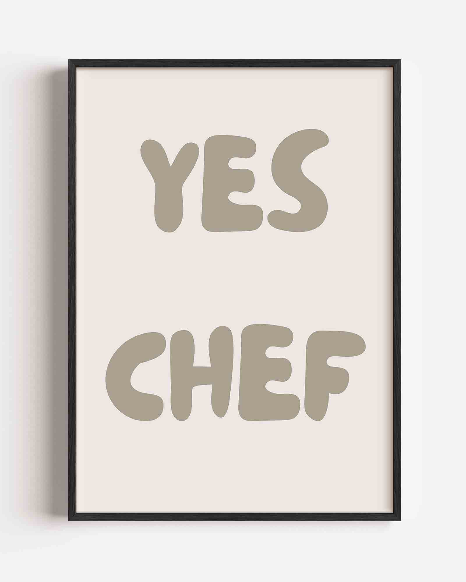 Yes chef Poster