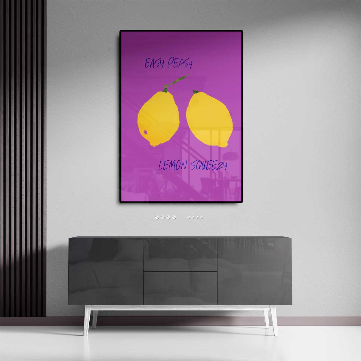 Easy Peasy Lemon Squeezy Poster