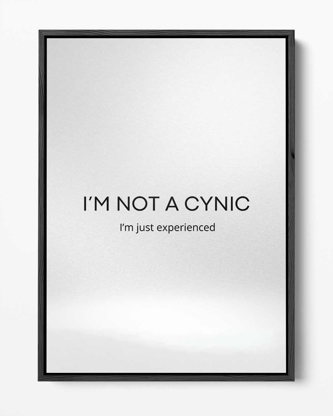 Cynic Experience Quote Poster Kunstwerk-canvas-dibond-plexiglas-wanddecoratie-WallArtistic