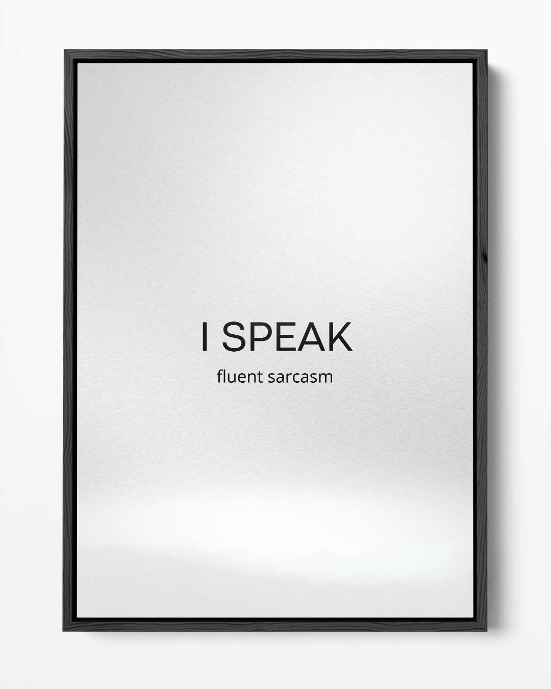Sarcastische Spreuk Poster Kunstwerk-canvas-dibond-plexiglas-wanddecoratie-WallArtistic