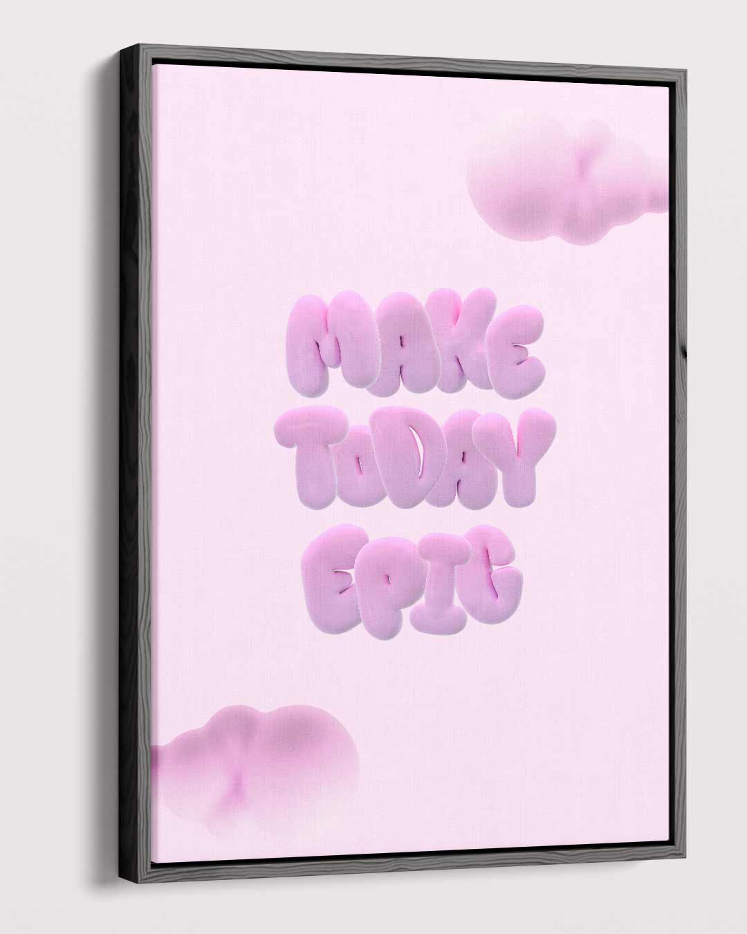 Make Today Epic Wandposter Kunstwerk-canvas-dibond-plexiglas-wanddecoratie-WallArtistic