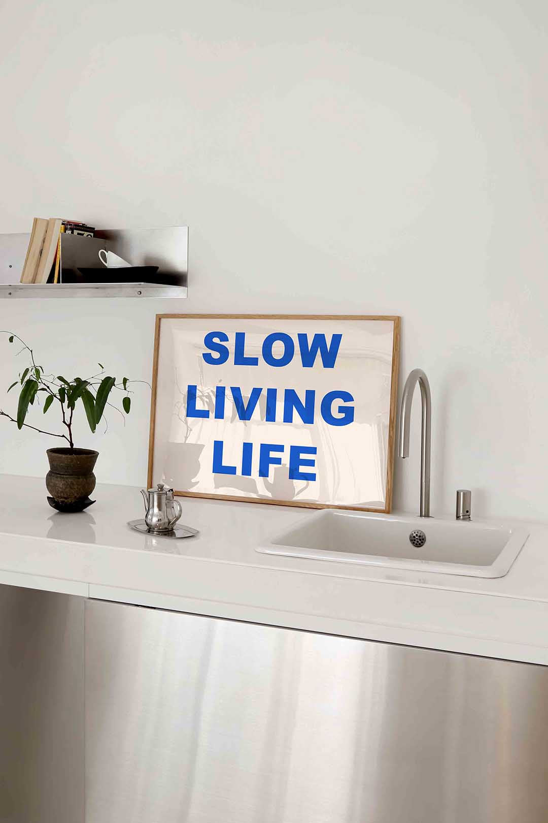 Slow living life Poster