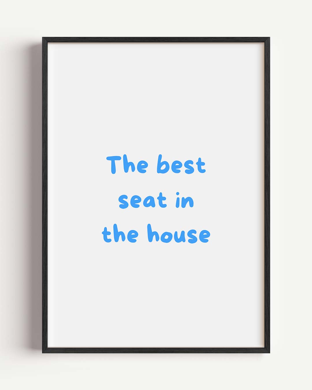 Stijlvolle "Best Seat" Poster