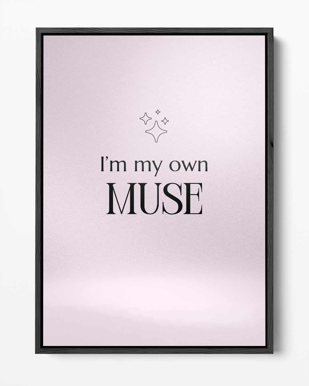 Inspirerende Muurtekst - "I'm My Own Muse Kunstwerk-canvas-dibond-plexiglas-wanddecoratie-WallArtistic