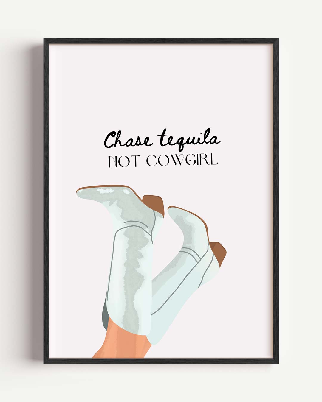 Tequila Chase Cowboy Boots Poster