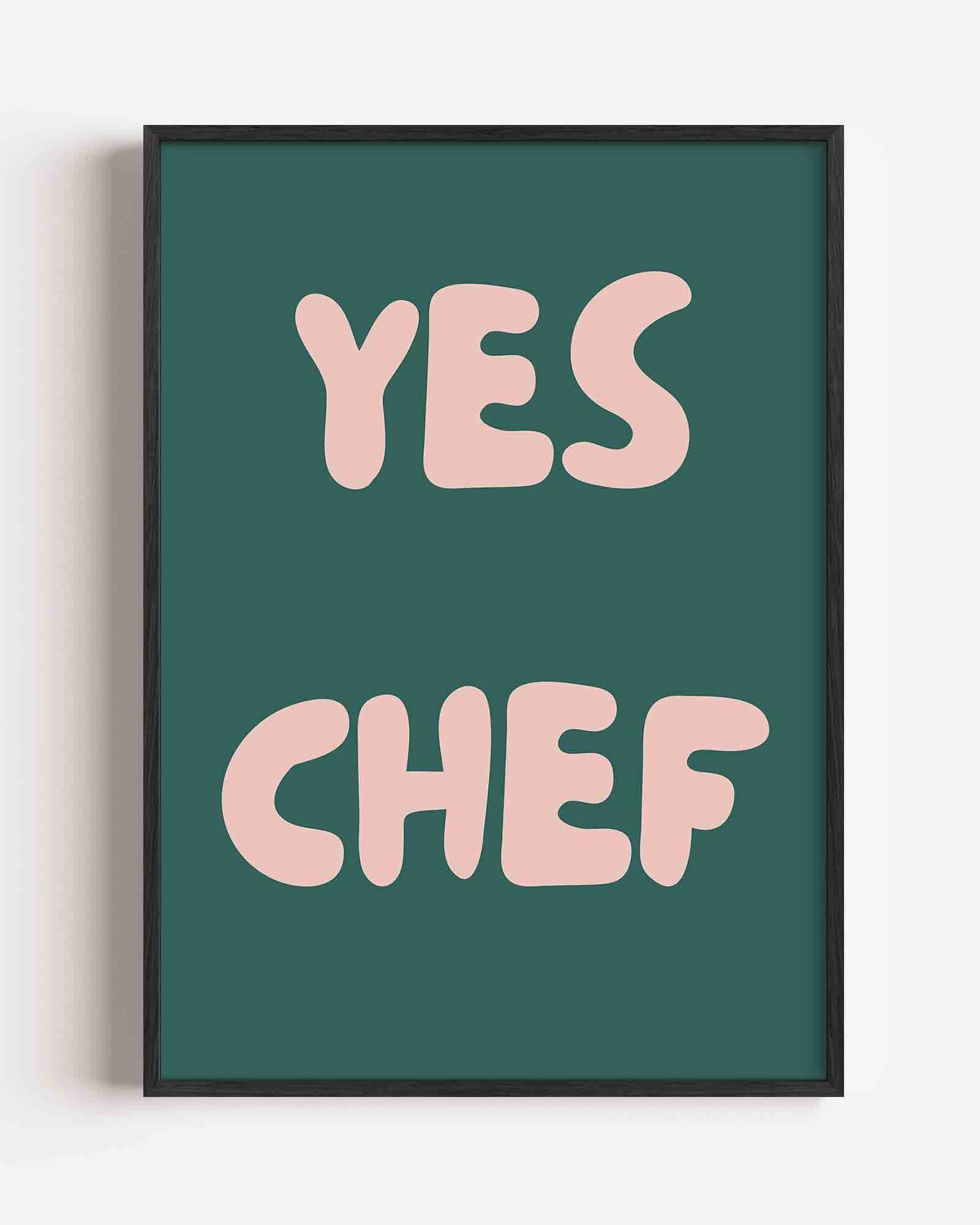 Yes chef Poster